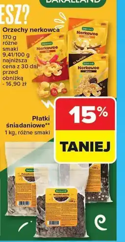 Carrefour Orzechy nerkowca Bakalland oferta