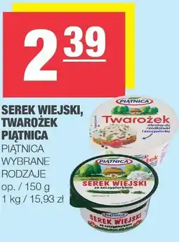 Spar Serek wiejski, twarożek Piątnica wybrane rodzaje oferta