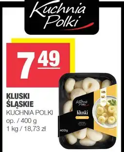 Spar Kluski śląskie Kuchnia Polki oferta