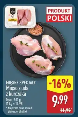 ALDI Mięso z uda z kurczaka Mięsne Specjały oferta