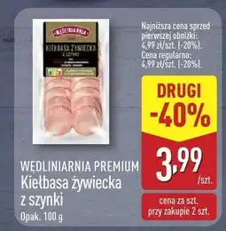 ALDI Kiełbasa żywiecka z szynki Wędziwiarnia Premium oferta