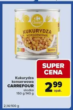 Carrefour Express Kukurydza konserwowa Carrefour oferta