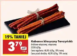 Biedronka Kabanos klasyczny Tarczyński drobiowo-wieprzowy, wieprzowy oferta
