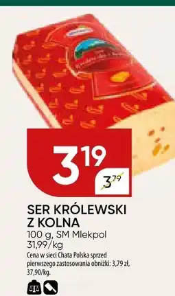 Chata Polska Ser królewski z Kolna SM Mlekovita oferta