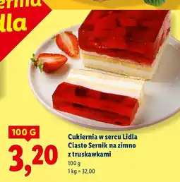 Lidl Ciasto Sernik na zimno z truskawkami Cukiernia w sercu Lidla oferta