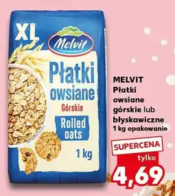 Kaufland Płatki MELVIT Płatki owsiane górskie lub błyskawiczne oferta