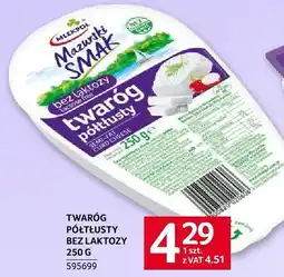 Selgros Twaróg półtłusty bez laktozy 250g Selgros oferta