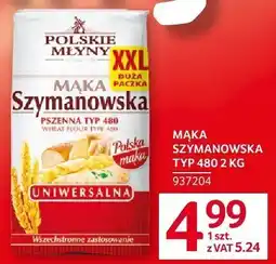 Selgros Mąka Szymanowska typ 480 Polskie Młyny oferta