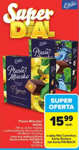 Carrefour Market Ptasie Mleczko E. Wedel oferta