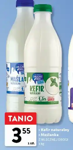 Intermarche Maślanka/kefir naturalny Z MLECZNEJ DROGI oferta