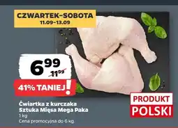 Netto Mięso ćwiartka z kurczaka Sztuka Mięsa Mega Paka oferta