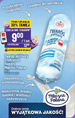 Polomarket Twaróg półtłusty trzykrotnie mielony Mleczna Polana oferta