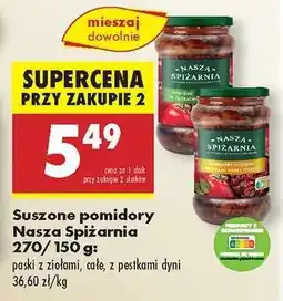 Biedronka Suszone pomidory Nasza Spiżarnia 270/150 g oferta