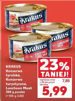 Kaufland Konserwa Krakus tyrolska/turystyczna/luncheon meat oferta