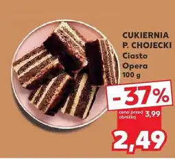 Kaufland Ciasto Opera CUKIERNIA P. CHOJECKI oferta