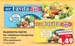 Kaufland Ser Mlekovita Favita sałatkowo-kanapkowy różne rodzaje oferta