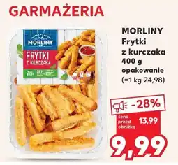 Kaufland Frytki Morliny z kurczaka oferta