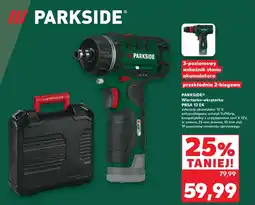 Kaufland Akumulatorowa wiertarko-wkrętarka Parkside oferta