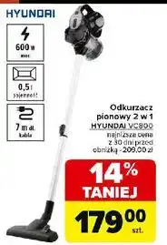 Carrefour Odkurzacz 2w1 vc800 Hyundai oferta