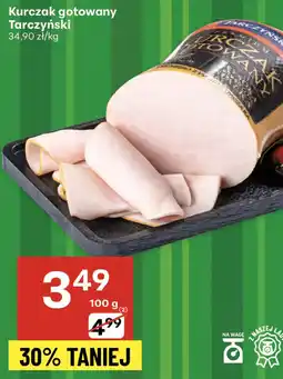 Delikatesy Centrum Szynka kurczak gotowany Tarczyński oferta