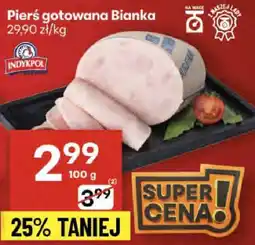 Delikatesy Centrum Pierś gotowana Bianka Indykpol oferta