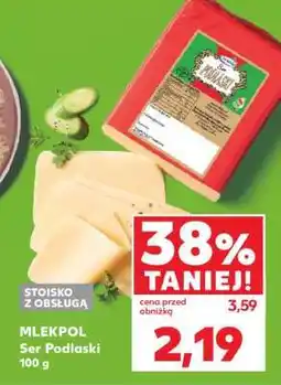 Kaufland MLEKPOL Ser Podlaski 100 g oferta