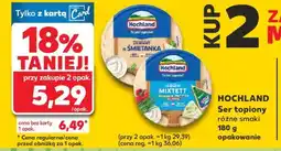 Kaufland HOCHLAND Ser topiony różne smaki 180 g opakowanie oferta