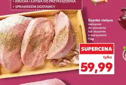 Kaufland Szynka cielęca oferta