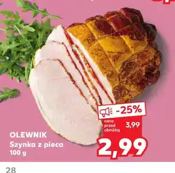 Kaufland Szynka z pieca Olewnik oferta