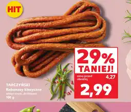 Kaufland Kabanosy klasyczne Tarczyński oferta