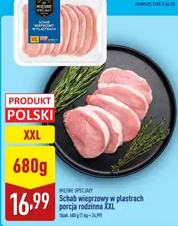 ALDI Schab wieprzowy w plastrach porcja rodzinna XXL Mięsne Specjały oferta