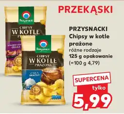 Kaufland Przysnacki Chipsy w kotle prażone oferta