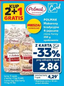 Kaufland Makarony tradycyjne 4-jajeczne 2+1 GRATIS Polmak oferta