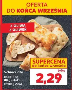 Kaufland Schiacciata pszenna z oliwą Kaufland oferta