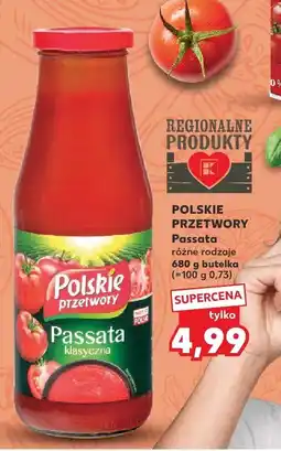 Kaufland Passata klasyczna Polskie Przetwory różne rodzaje oferta
