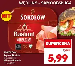Kaufland Szynka Basiuni wieprzowa Sokołów oferta