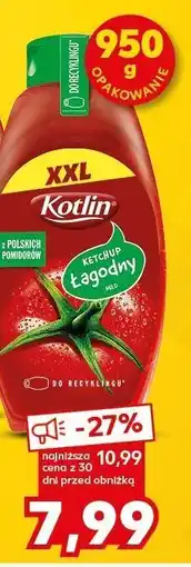 Kaufland Ketchup łagodny Kotlin oferta