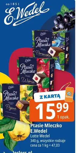 E.Leclerc Cukierki Ptasie Mleczko E.Wedel Lotte Wedel oferta