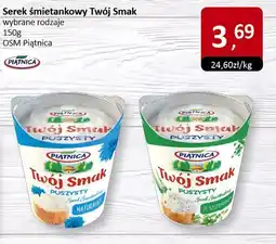 Market Point Serek śmietankowy Twój Smak wybrane rodzaje OSM Piątnica oferta