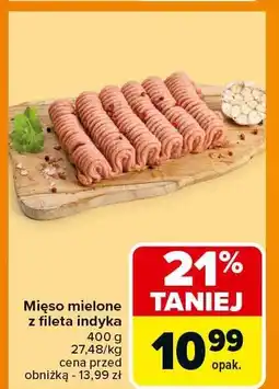 Carrefour Market Mięso mielone z fileta indyka Carrefour Market oferta