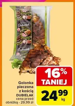 Carrefour Market Golonka pieczona z kością Dubielak oferta