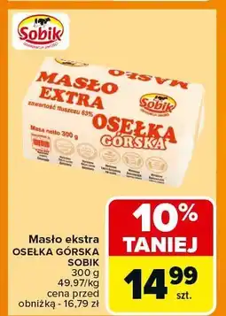 Carrefour Masło ekstra Osełka Górska Sobik oferta