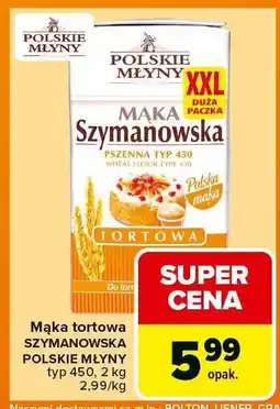 Carrefour Mąka Szymanowska pszenna typ 450 Polskie Młyny oferta