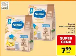 Carrefour Kaszka mleczno-ryżowa NESTLE oferta