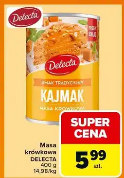 Carrefour Masa krówkowa Kajmak Delecta oferta