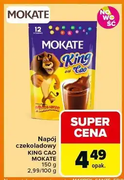 Carrefour Napój czekoladowy King Cao Mokate oferta