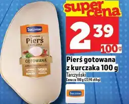 Topaz Pierś gotowana z kurczaka Tarczyński oferta