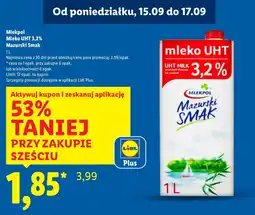 Lidl Mleko UHT Mlekpol Mazurski Smak 3,2% oferta