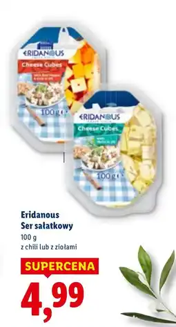 Lidl Ser sałatkowy Eridanous oferta