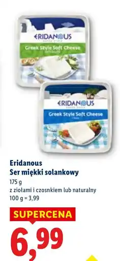 Lidl Ser miękki solankowy Eridanous oferta